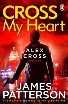 Cross My Heart : (Alex Cross 21)