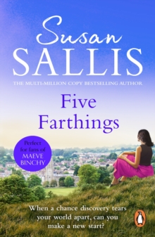 Five Farthings : A wonderful, heart-warming and utterly involving novel set in the West Country from bestselling author Susan Sallis