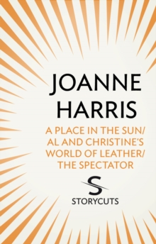 A Place in the Sun/Al and Christine s World of Leather/The Spectator (Storycuts)