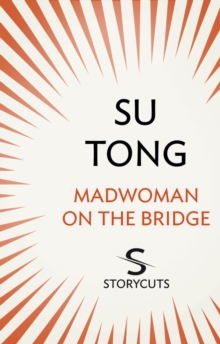 Madwoman on the Bridge (Storycuts)