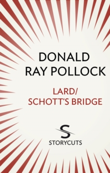 Lard / Schott's Bridge (Storycuts)