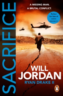 Sacrifice : (Ryan Drake: book 2): a gripping, fast-paced, all-action page-turner you won t be able to put down