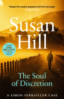 The Soul of Discretion : Discover book 8 in the bestselling Simon Serrailler series