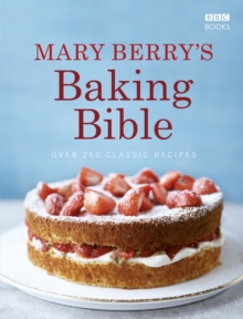 Mary Berry's Baking Bible