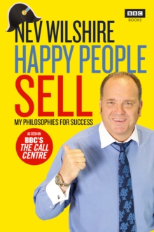 Happy People Sell : My Philosophies for Success