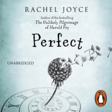 Perfect : From the bestselling author of The Unlikely Pilgrimage of Harold Fry, eAudiobook MP3 eaudioBook Perfect : From the bestselling author of The Unlikely Pilgrimage of Harold Fry, eAudiobook MP3 eaudioBook