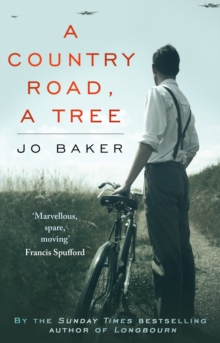 A Country Road, A Tree : Shortlisted for the Walter Scott Memorial Prize for Historical Fiction