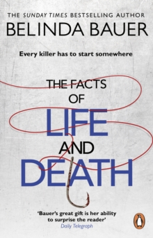 The Facts of Life and Death : From the Sunday Times bestselling author of Snap