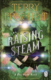 Raising Steam : (Discworld novel 40), EPUB eBook Raising Steam : (Discworld novel 40), EPUB eBook