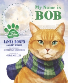 My Name is Bob : An Illustrated Picture Book