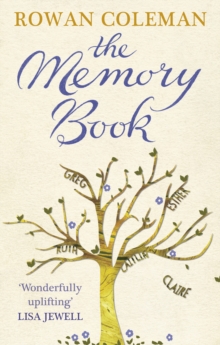 The Memory Book : A feel-good uplifting story about what we will do for love