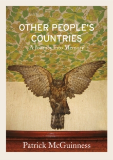 Other People's Countries : A Journey into Memory