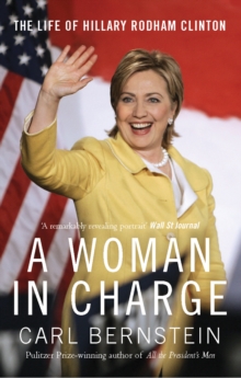 A Woman In Charge : The Life of Hillary Rodham Clinton