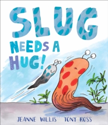 Slug Needs a Hug