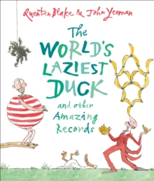 The World's Laziest Duck : And Other Amazing Records