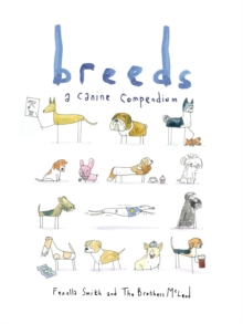 Breeds : A Canine Compendium