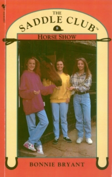 Saddle Club Book 8: Horse Show