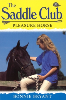 Saddle Club 51: Pleasure Horse