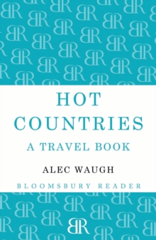 Hot Countries : A Travel Book