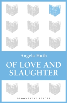 Of Love and Slaughter