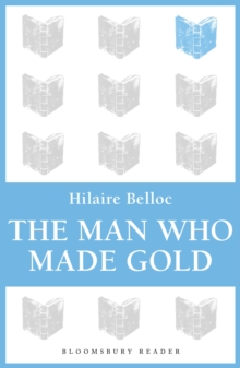 The Man Who Made Gold