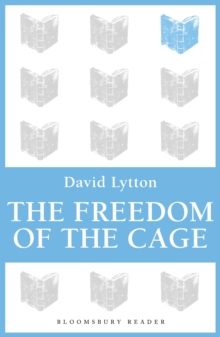 The Freedom of the Cage