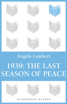 1939: The Last Season of Peace