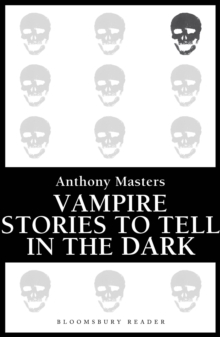 Vampire Stories to Tell in the Dark