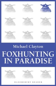 Foxhunting in Paradise