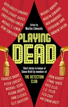 Playing Dead : Short Stories by Members of the Detection Club