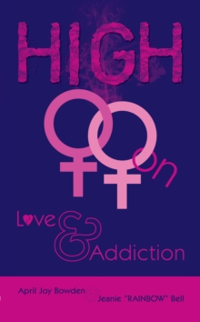 High : On Love & Addiction