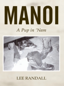 Manoi : A Pup in Nam