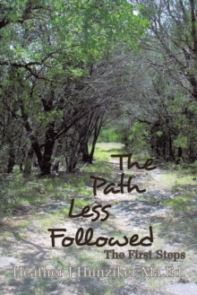 The Path Less Followed : The First Steps