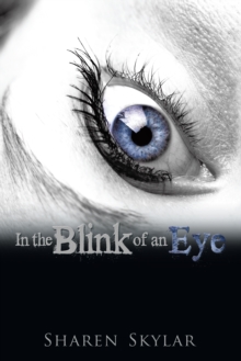 In the Blink of an Eye