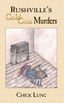 Rushville's Gold Coin Murders