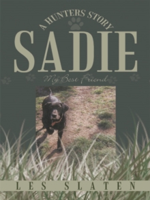 Sadie: a Hunters Story : My Best Friend