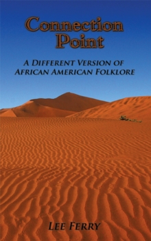 Connection Point : A Different Version of African American Folklore