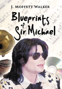 Blueprints of Sir Michael