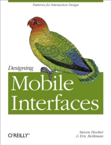 Designing Mobile Interfaces : Patterns for Interaction Design