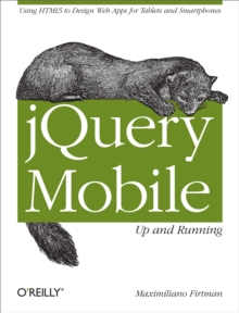 jQuery Mobile: Up and Running : Up and Running