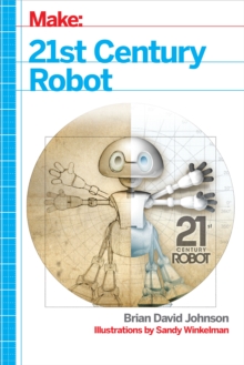 21st Century Robot : The Dr. Simon Egerton Stories