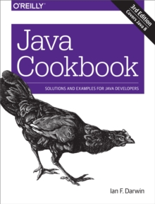 Java Cookbook : Solutions and Examples for Java Developers