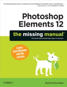 Photoshop Elements 12: The Missing Manual