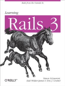 Learning Rails 3 : Rails from the Outside In