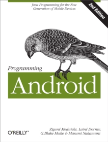 Programming Android : Java Programming for the New Generation of Mobile Devices