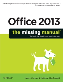 Office 2013: The Missing Manual