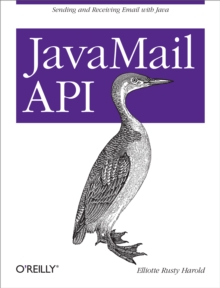 JavaMail API : Sending and Receiving Email with Java