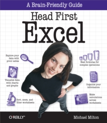 Head First Excel : A learner's guide to spreadsheets