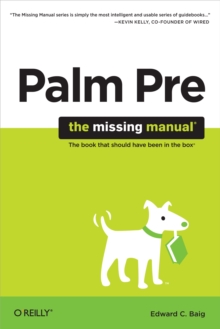 Palm Pre: The Missing Manual : The Missing Manual