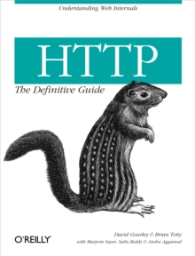 HTTP: The Definitive Guide : The Definitive Guide